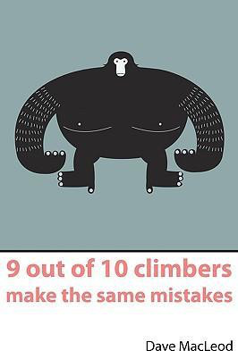 9 out of 10 climbers make the same mistakes