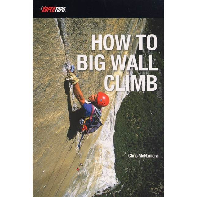How to Big Wall Climb