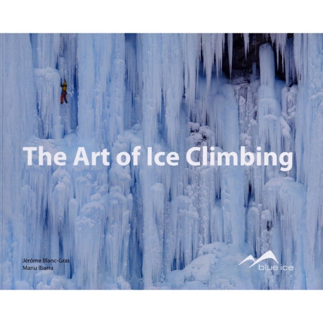 The Art of Ice Climbing