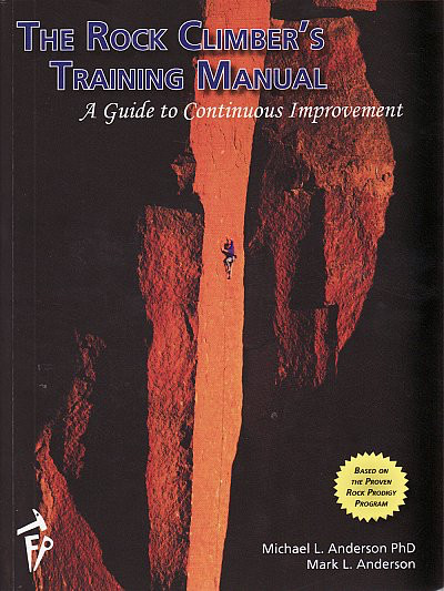 The Rock Climbers Training Manual